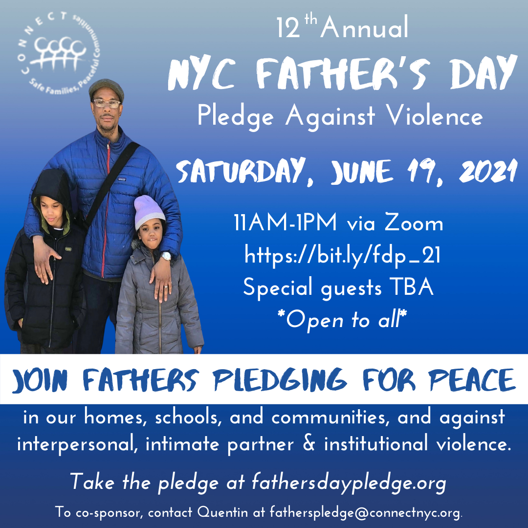 12th Annual NYC Father’s Day Pledge Against Violence – CONNECT